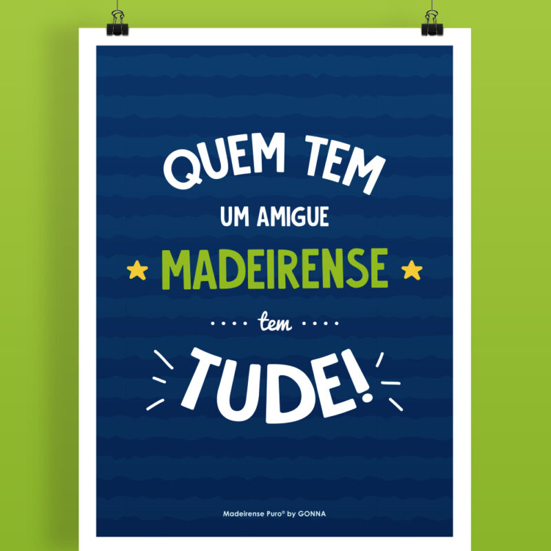 poster "Quem tem um madeirense…" (Eles e Elas)