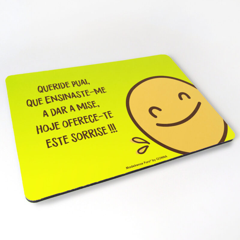 tapete de rato - “...oferece-te este sorrise!”