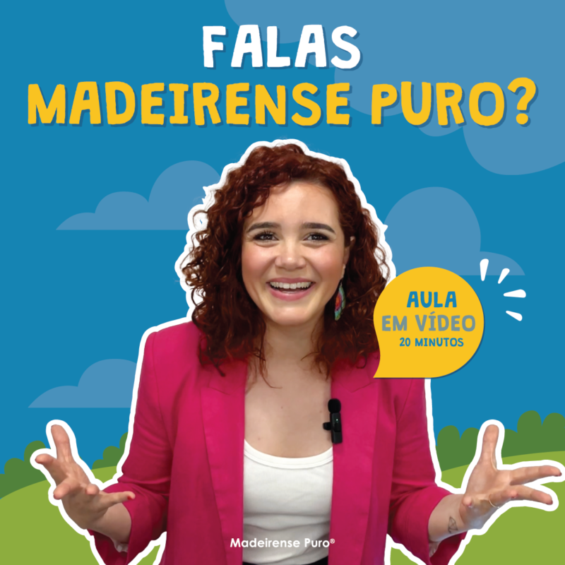 Falas Madeirense Puro? - Aula em Vídeo