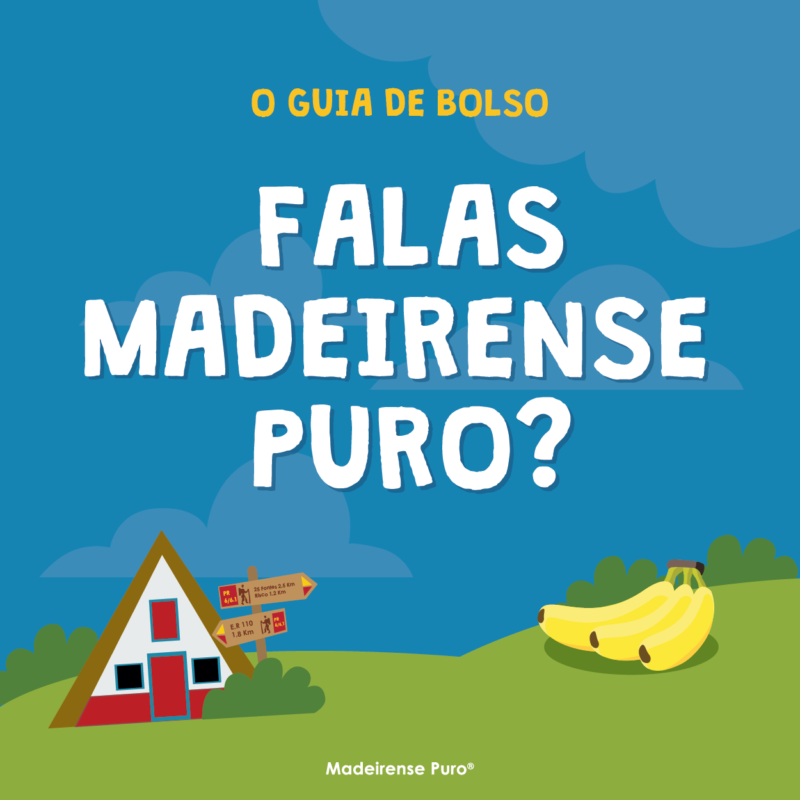 Ebook Guia de Bolso - Falas Madeirense Puro?
